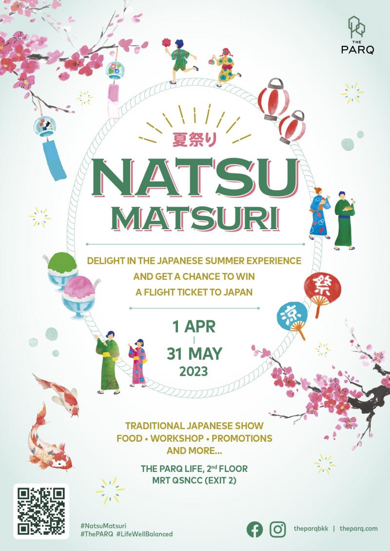 เดอะ ปาร์ค ไลฟ์ ชวนสัมผัสกลิ่นอายแห่งฤดูร้อนสไตล์ญี่ปุ่น พบเทศกาล “NATSU MATSURI” 