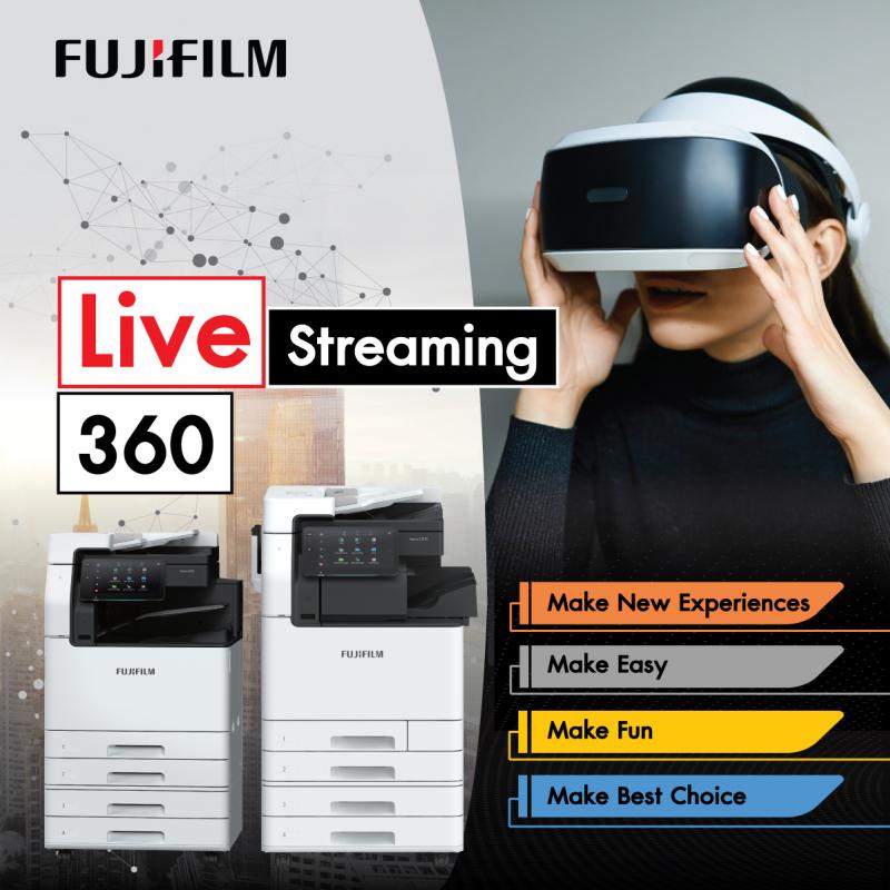 ฟูจิฟิล์ม บิสซิเนส อินโนเวชั่น เปิดตัวระบบ 360 Live Demo  โชว์เครื่องพิมพ์เสมือนจริงในรูปแบบ 3 มิติ ผ่านการ Live Streaming  ตอบโจทย์ยุค Digital Transformation 