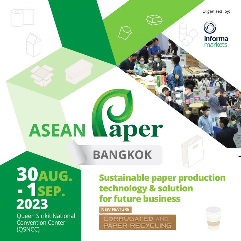 อุตสาหกรรมกระดาษยุคใหม่ ฝ่าคลื่นดิจิทัล ชี้การปรับตัวเห็นผล สร้างการเติบโตต่อเนื่อง ล่าสุดสมาคมอุตสาหกรรมเยื่อและกระดาษไทย จับมือ อินฟอร์มา มาร์เก็ตส์ จัดงานใหญ่ระดับภูมิภาค ASEAN Paper Bangkok  ดึงผู้ประกอบการทั่วโลกร่วมงาน โชว์ศักยภาพอุตสาหกรรมกระดาษไทย