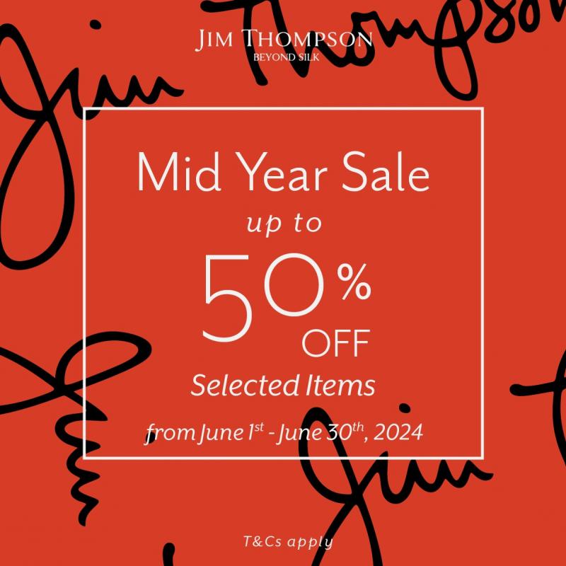 สายแฟชั่นพุ่งตัวด่วน! จิม ทอมป์สัน จัด MID-YEAR SALE ลดหนักมาก ขนไอเทมเด็ด ลดสูงสุด 50% ช้อปด่วนพร้อมกันทั่วประเทศทั้งที่สโตร์-ออนไลน์ ตลอดทั้งเดือนมิถุนายน